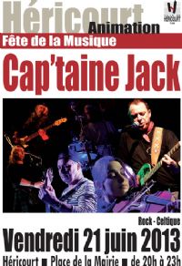 Fête de la musique Cap'taine Jack, rock celtique. Le vendredi 21 juin 2013 à Héricourt. Haute-Saone.  20H00
